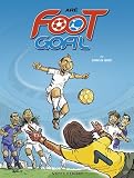 Foot Goal, Tome 1 : Stars en herbe