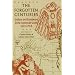 The Forgotten Centuries: Indians and Europeans in the American South, 1521-1704