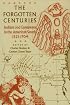 The Forgotten Centuries: Indians and Europeans in the American South, 1521-1704
