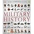 Military History: The Definitive Visual Guide to the Objects of Warfare