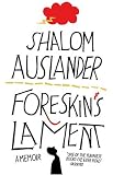 Foreskin's Lament