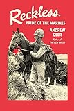 Reckless: Pride of the Marines