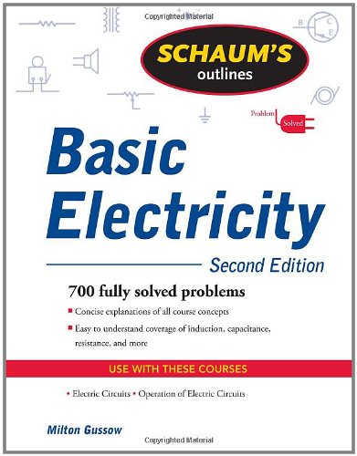 Textbook - Schaum's Outline of Basic Electricity, Second Edition (Schaum's Outline Series)