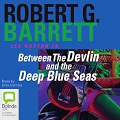 Between the Devlin and the Deep Blue Sea | [Robert G. Barrett]