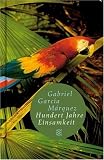 Hundert Jahre Einsamkeit (Fischer Taschenbibliothek)
