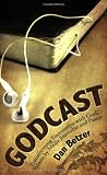 Godcast: Transforming Encounters with God