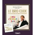 Le Bro Code pour devenir un parent l�gendaire