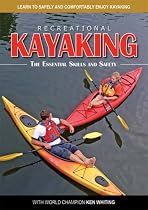 Recreational Kayaking DVD - The Essential Skills and Safety