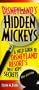 Disneyland's Hidden Mickeys: A Field Guide to Disneyland Resort's Best-Kept Secrets, 2nd Edition