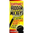 Disneyland's Hidden Mickeys: A Field Guide to Disneyland Resort's Best-Kept Secrets, 2nd Edition by Steven M. Barrett