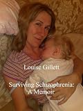 related product Surviving Schizophrenia: A Memoir