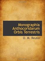 Monographia Anthocoridarum Orbis Terrestris (Latin Edition)