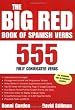 The Big Red Book of Spanish Verbs: 555 Fully Conjugated Verbs (Big Book of Verbs Series)