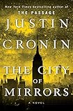 The City of Mirrors: A Novel (Book Three of The Passage Trilogy)