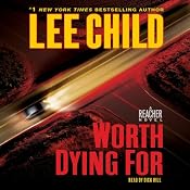 Worth Dying For: A Reacher Novel | Lee Child