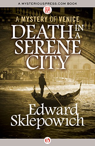 Death in a Serene City (The Mysteries of Venice Book 1)