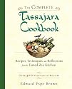 The Complete Tassajara Cookbook: Recipes, Techniques, and Reflections from the Famed Zen Kitchen