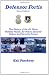 Defensor Fortis: The History of the Air Force Military Police, Air Police, Security Police, and Security Forces