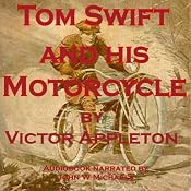 Tom Swift and His Motorcycle: Fun Adventures on the Road | Victor Appleton