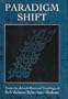 Paradigm Shift: From the Jewish Renewal Teachings of Reb Zalman Schachter-Shalomi