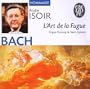 Isoir: Art De La Fugue