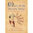 Music in the Western World by Piero Weiss and Richard Taruskin