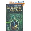 Sally Lockhart, Band 4: Das Banner des Roten Adlers: Ein Sally-Lockhart-Krimi