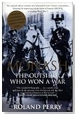 Monash - the Outsider Who Won a War - a Biography of Australias Greatest Military Commander