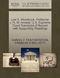Lyle S. Woodcock, Petitioner, v. R. W. Amaral. U.S. Supreme Court Transcript of Record with Supporting Pleadings