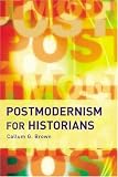 Postmodernism for Historians (INF)