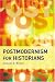 Postmodernism for Historians Postmodernism for Historians