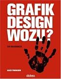 Grafikdesign wozu?
