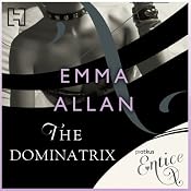 The Dominatrix | [Emma Allan]