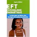 EFT : Psychologie �nerg�tique