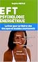 EFT : Psychologie �nerg�tique