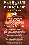 Raphael's Astronomical Ephemeris of the Planets for 2011