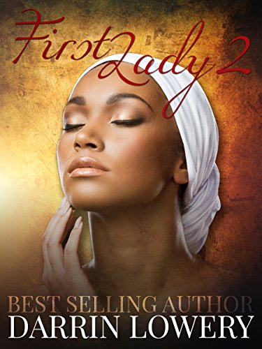 The First Lady 2, by Darrin Lowery