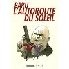 L'autoroute du soleil : Int�grale