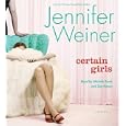 Certain Girls by  Jennifer Weiner
