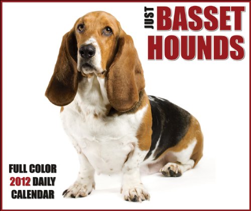 Just Basset Hounds Daily Calendar (Just (Willow Creek))