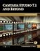 Camtasia Studio 7.1 and Beyond: The Complete Guide