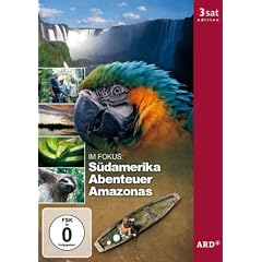 Im Fokus: S�damerika Abenteuer Amazonas