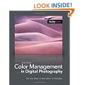 Color Management in Digital Photography: Ten Easy Steps to True Colors in Photoshop: Ten Easy Steps to True Colours in Photoshop