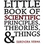 The Little Book of Scientific Principles, Theories and Things
