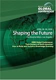 2008 Global Conference: Tech Centers of North America: How to Build and Sustain a Knowledge Economy