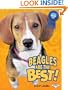 Beagles Are the Best! (Best Dogs Ever)
