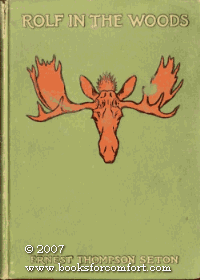 Rolf in the Woods: The Adventures of a Boy Scout with Indian Quonab and Little Dog Skookum
