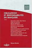 Revue Dalloz-Sirey  / Obligations et responsabilités du banquier