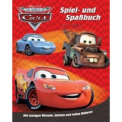 Disney Aktivity: Cars. Spiel- und Spa�buch: Mit lustigen R�tseln, Spielen und tollen Bildern