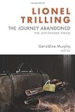 The journey abandoned : the unfinished novel
